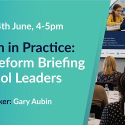 Inclusion in Practice: SEND Reform Briefing for School Leaders
