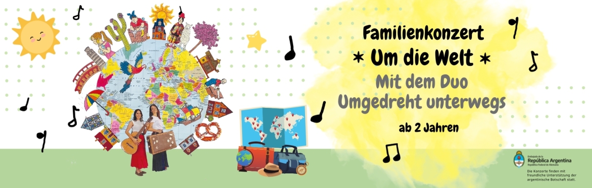 Um die Welt (Familienkonzert) in Pankow