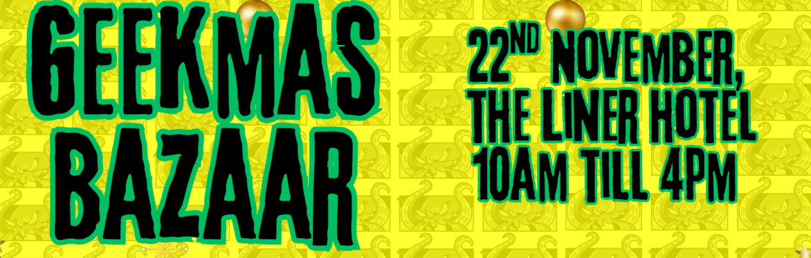 Geekmas Bazaar