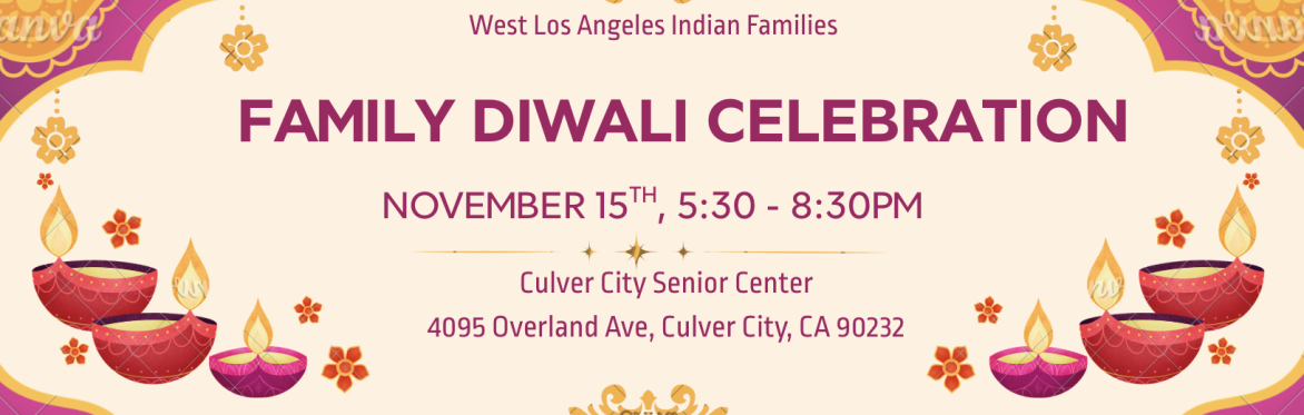 West Los Angeles Family Diwali - November 15