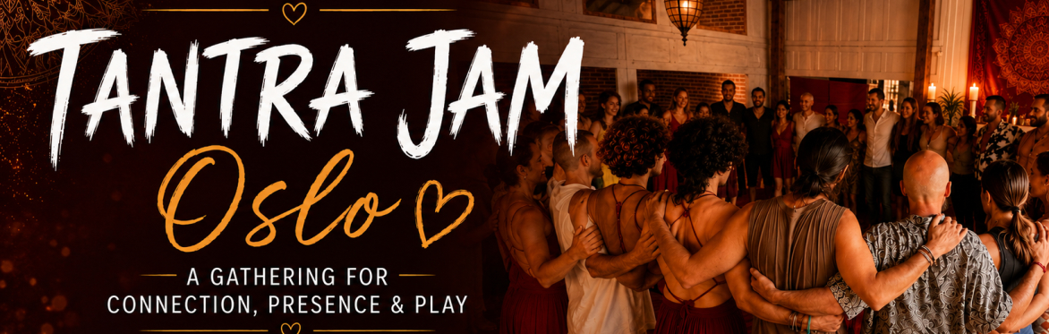 Tantra Jam OSLO
