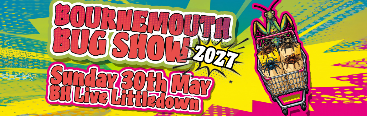 Bournemouth Bug Show 2027
