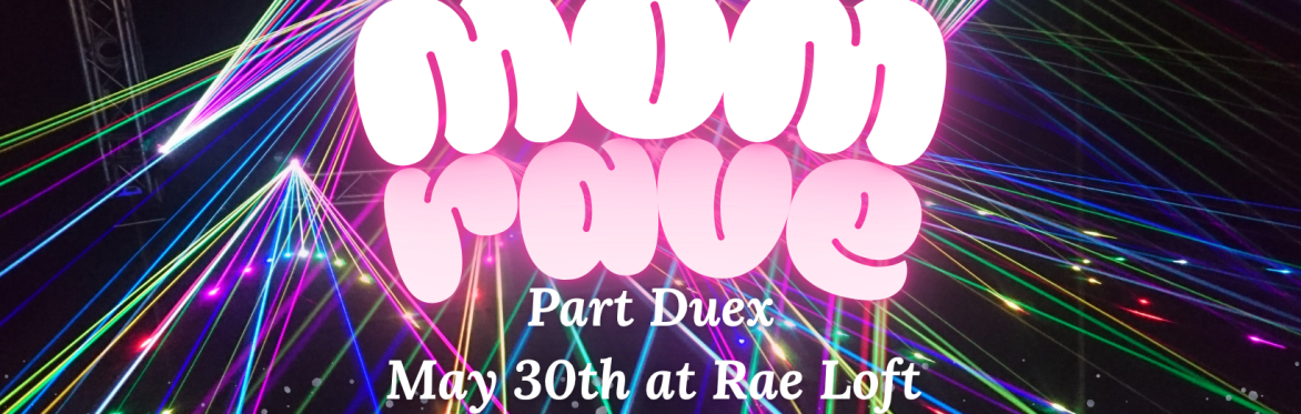 Mom Rave, Rae Loft, Event Venue, Weddings, Wedding Venue, Event Space, Party, Parties, Rave, Dance, Club, DJs, EDM, House Music, Vendors, Tinsel Hair, VIP Lounge