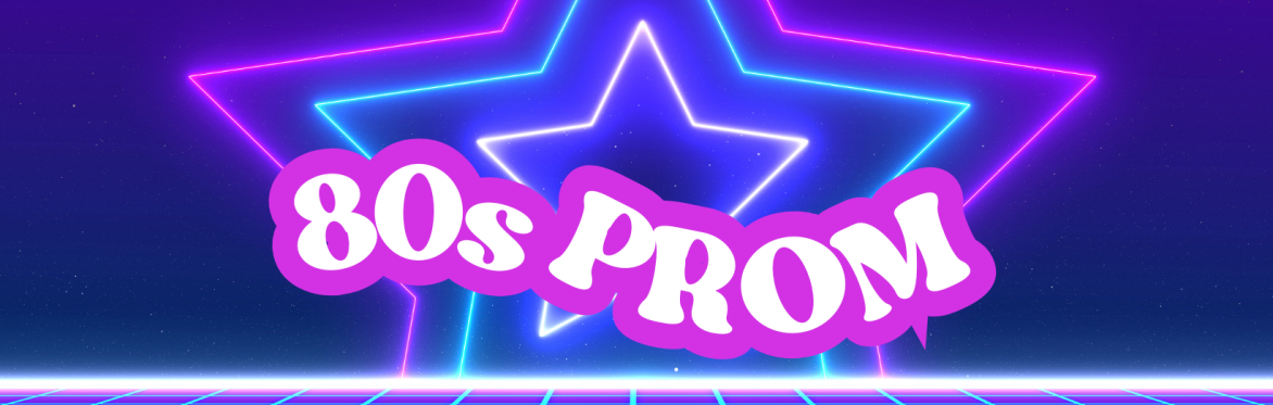 80s Prom - Dinner Dance