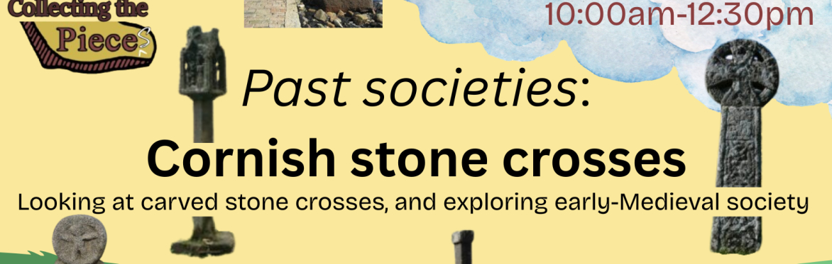 Collecting the Pieces: Cornish STONE CROSSES adult workshop