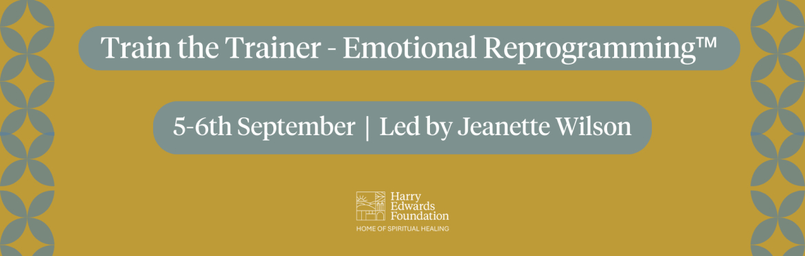 Train the Trainer Emotional Reprogramming™  | Led by Jeanette Wilson
