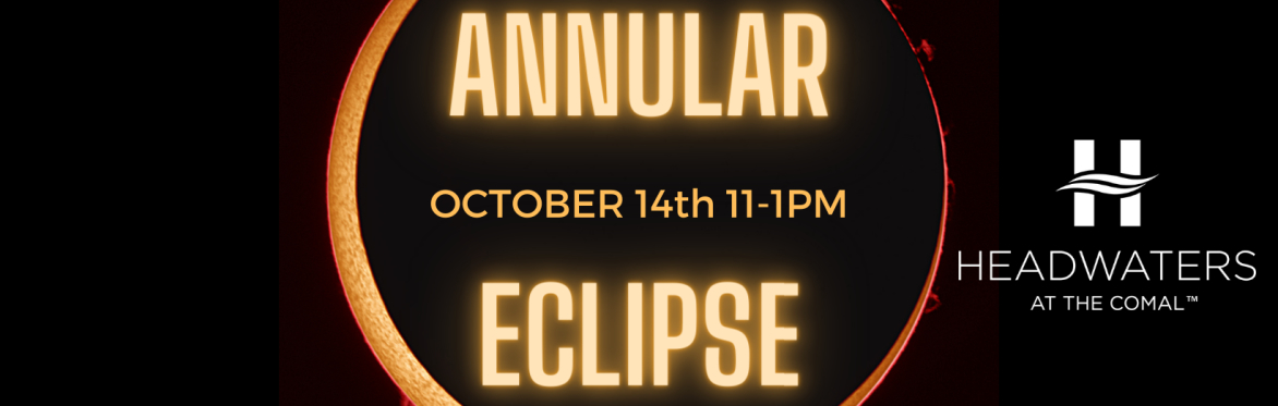 Annular Solar Eclipse Event at Headwaters