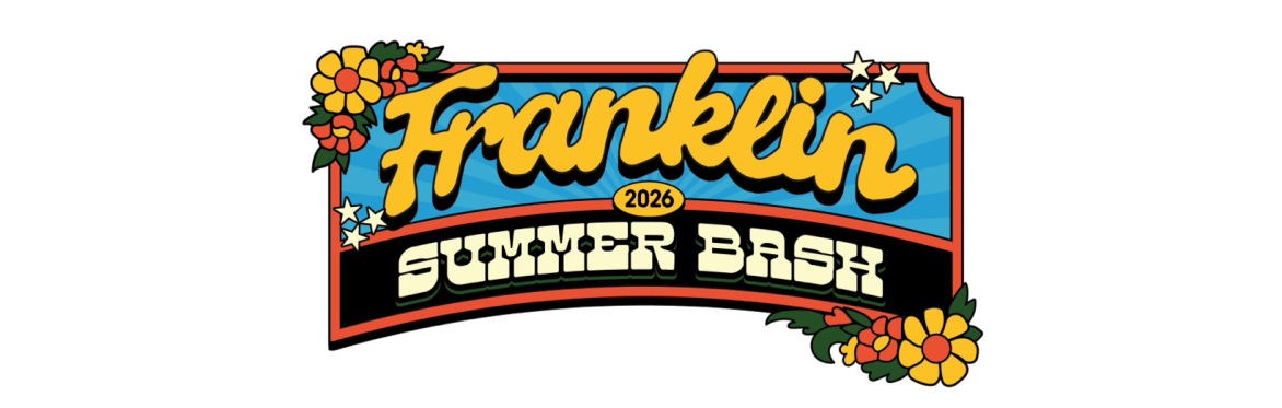 FRANKLIN SUMMER BASH 2026