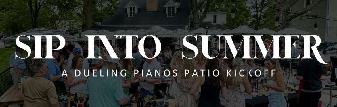 Sip Into Summer: A Dueling Pianos Patio Kickoff