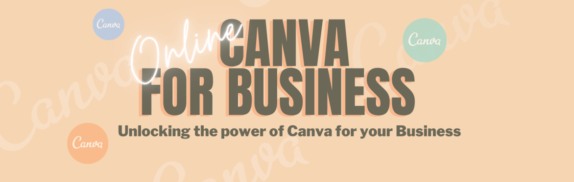 ONLINE Canva for Business - Unlock your creative potential