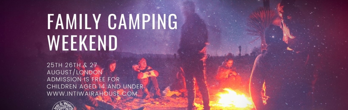 Family Camping Weekend. "ONE FIRE FOR All"