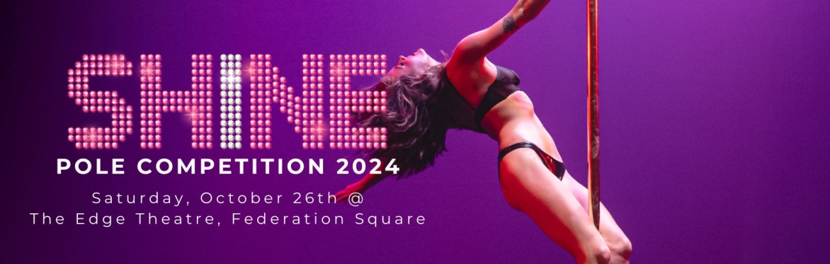 SHINE Pole Competition 2024