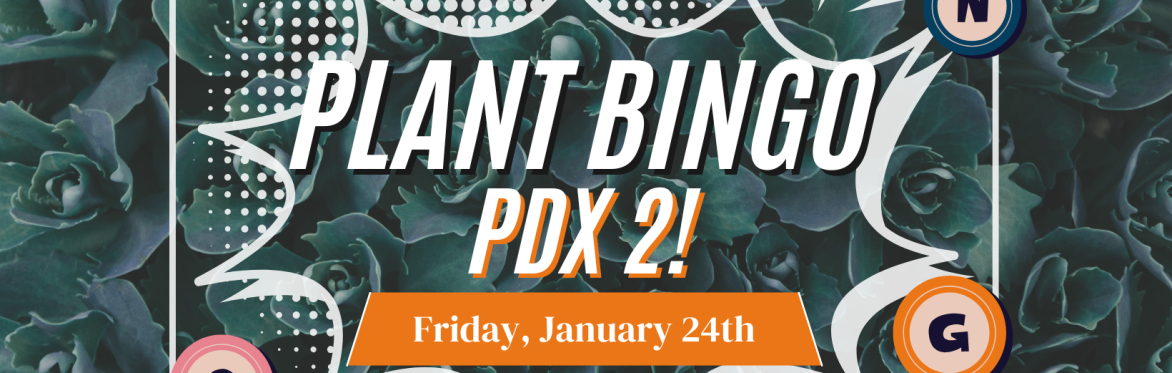 Plant Bingo Night PDX