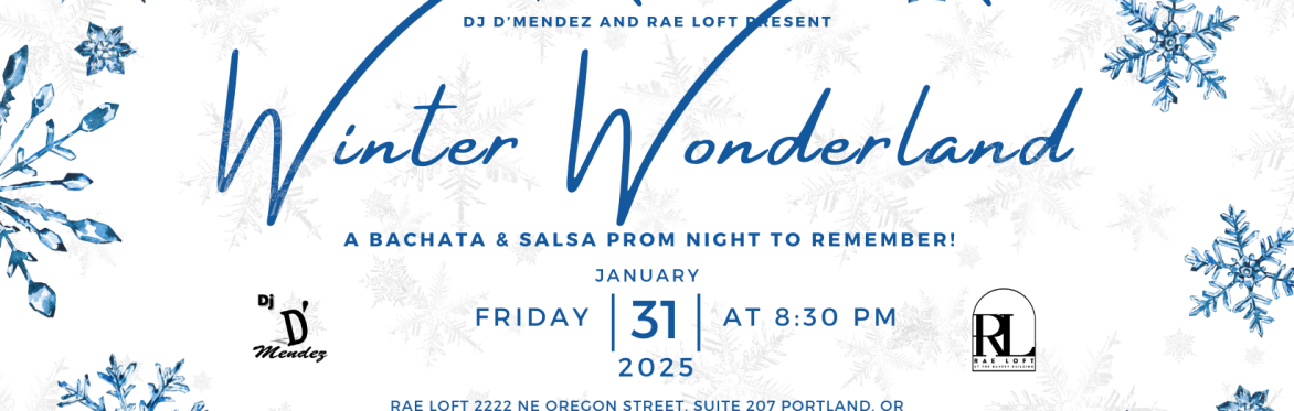 Winter Wonderland: A Bachata & Salsa Prom Night