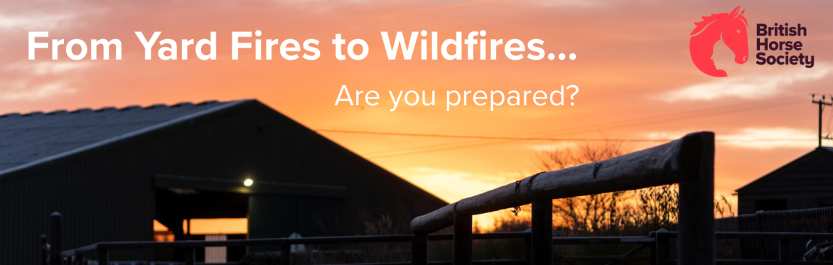 From Yard Fires to Wildfires – Are You Prepared?
