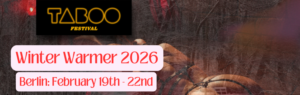 Taboo Festival Winter Warmer for Practitioners & Friends