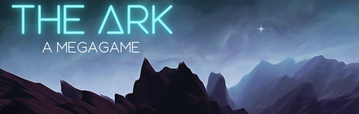 The Ark - A Megagame