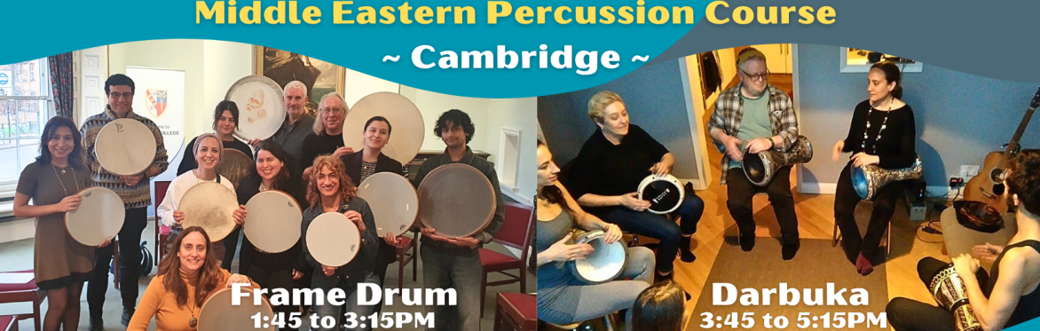 Middle Eastern Percussion Course- Cambridge (In- person & recorded)