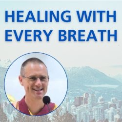 Public Talk: - Healing with Every Breath