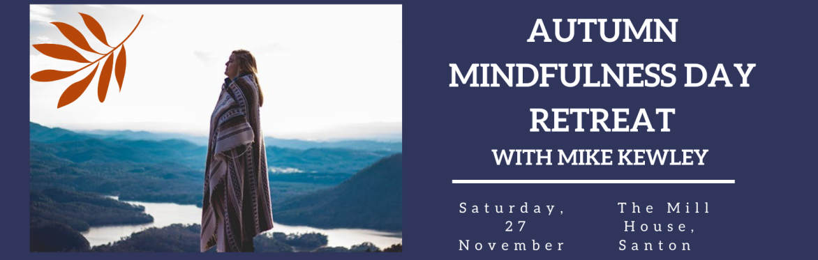 Autumn Mindfulness Day Retreat