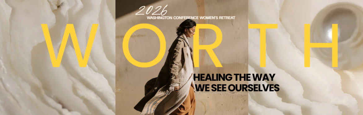 WORTH | Washington Conference Women's Retreat 2026