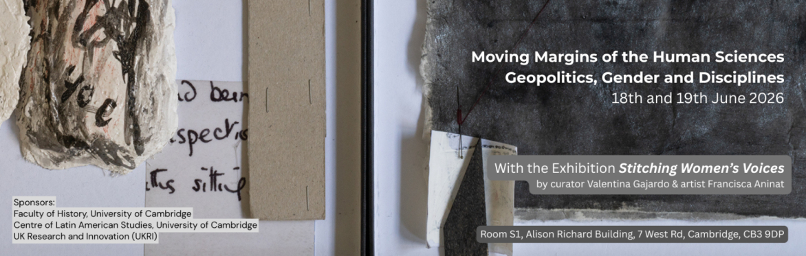 Moving Margins of the Human Sciences  Geopolitics, Gender and Disciplines / A Two-Day Symposium