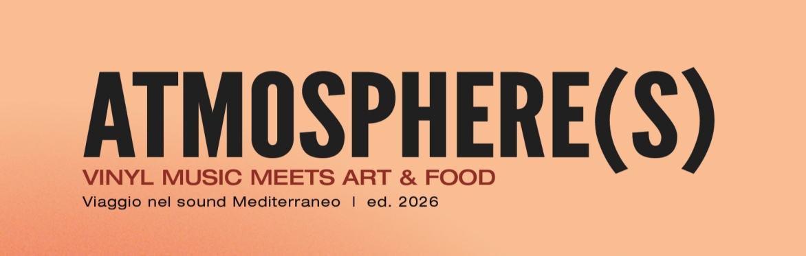 Atmosphere(s), Vinyl Music meets Art & Food