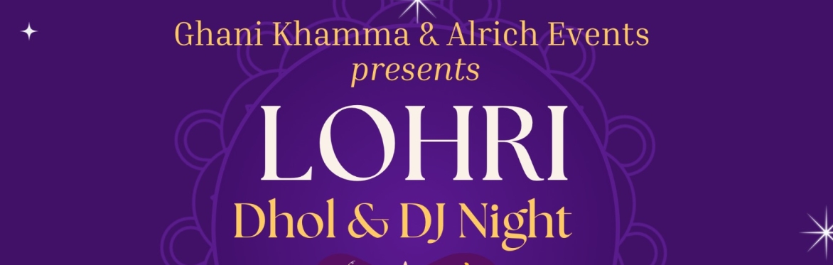 LOHRI - DHOL & DJ NIGHT