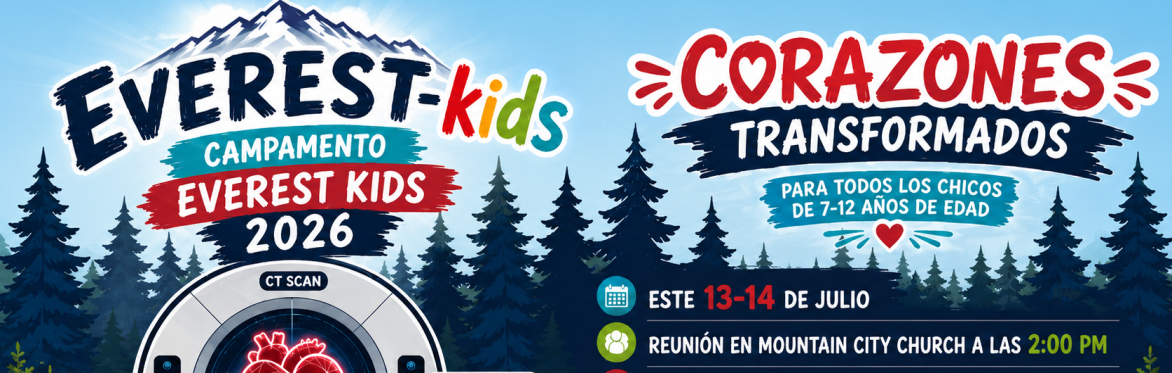 Campamento Everest - Corazones Transformados