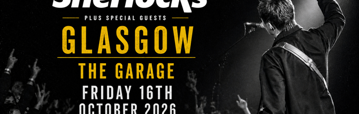 The Sherlocks – Glasgow Secret Show