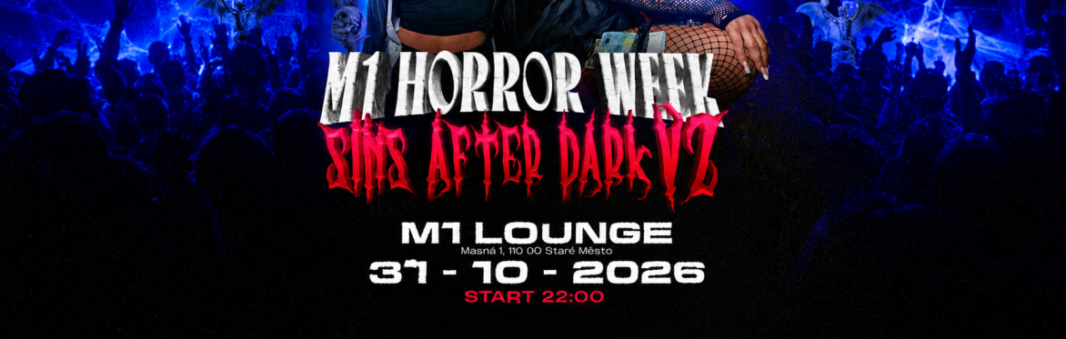 M1 HORROR WEEK - SINS AFTER DARK VOL. 2 SATURDAY