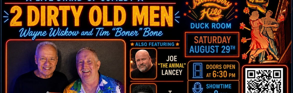 The 2 Dirty Old Men LIVE @ The Blueberry Hill Duck Room