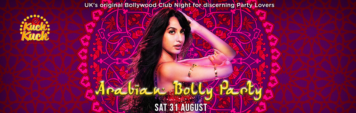 Kuch Kuch Arabian Bolly Party