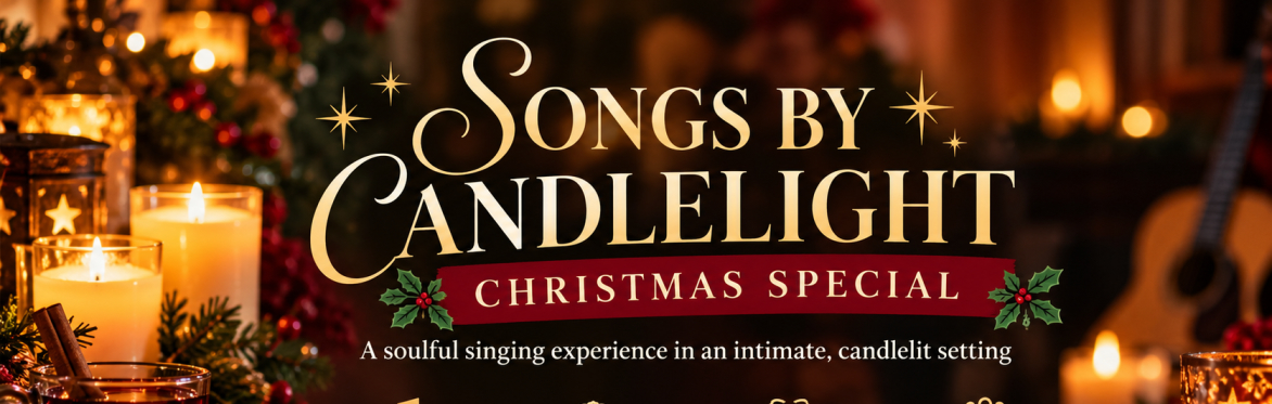 Songs by Candlelight 🕯️🎶-✨ A Christmas Special ✨