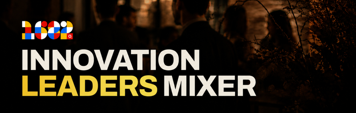 1682 innovation leaders mixer