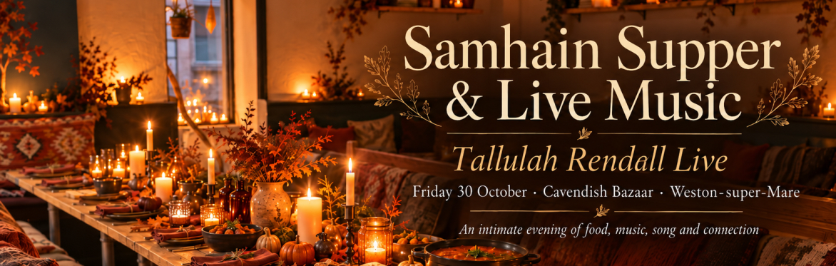 Samhain Supper and Live Music from Tallulah Rendall