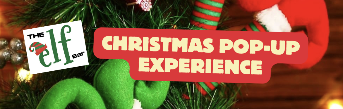 The Elf Bar: Christmas Pop-Up Experience (Charlotte)