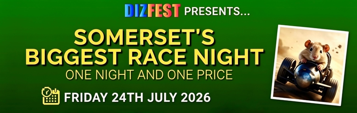 Somerset's Biggest Race Night (Friday night)