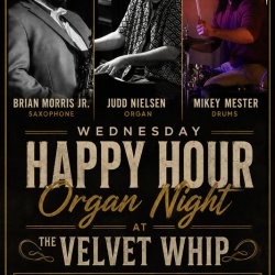 Velvet Happy Hour Organ Night