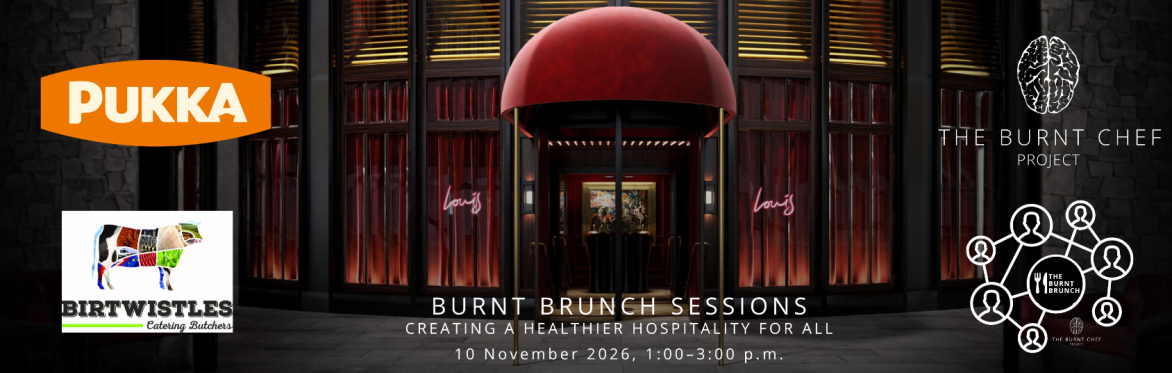 Burnt Brunch Sessions: Creating a Healthier Hospitality for All