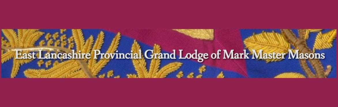 Province of East Lancashire Mark Masons - Provincial Meeting 2024