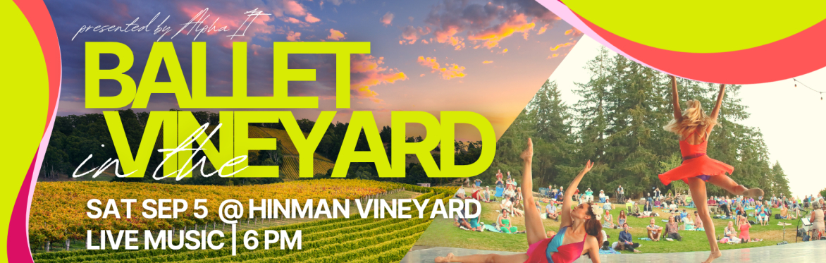 26 Ballet in the Vineyard