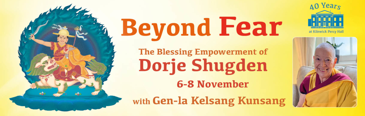 Beyond Fear: The Blessing Empowerment of Dorje Shugdan