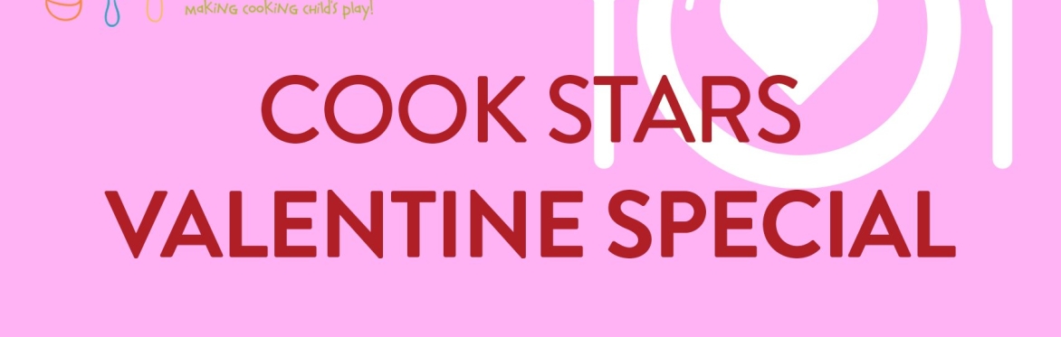 COOK STARS VALENTINE SPECIAL