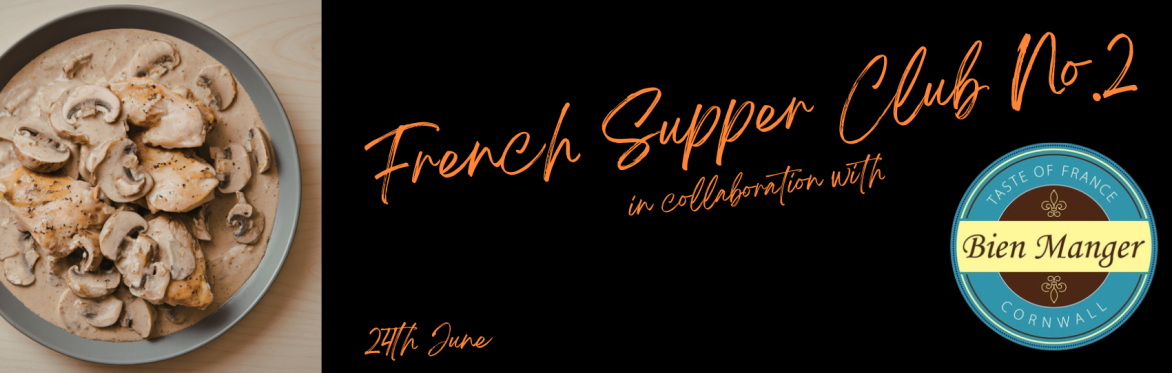 Potluck Cornwall - 2nd French Supper Club