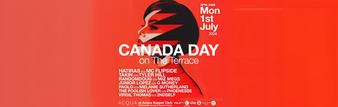 🍁 Canada Day  🍁 on the Terrace 🍁