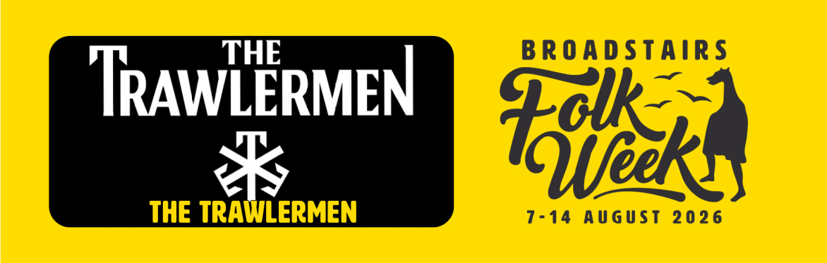 Later at the Pav with The Trawlermen (Concert / Dance)