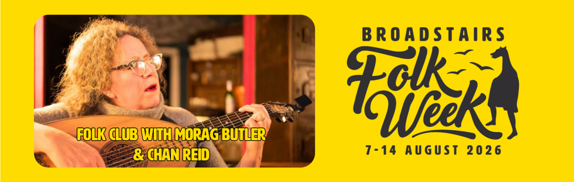 Folk Club with Morag Butler and Chan Reid (Concert)