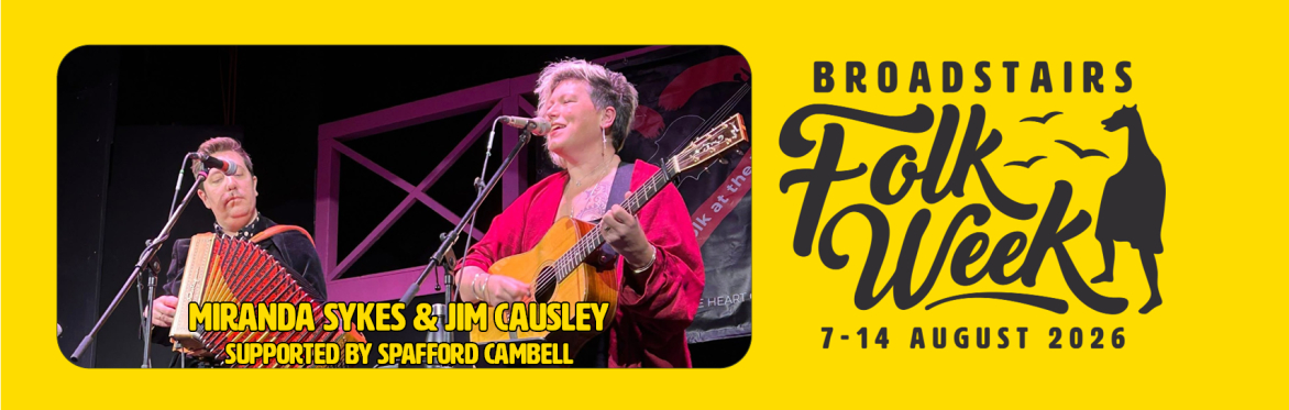 Miranda Sykes & Jim Causley (Supported by Spafford Cambell) (Concert)