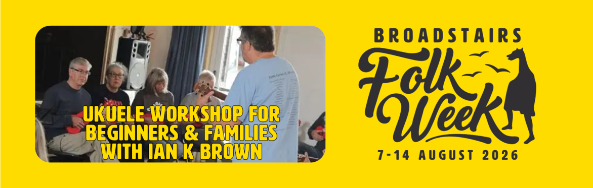 Ian K Brown - Ukulele for Beginners & Families (Play / Family)